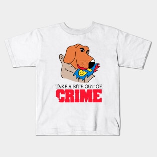 Take A Bite Out Of Crime Kids T-Shirt